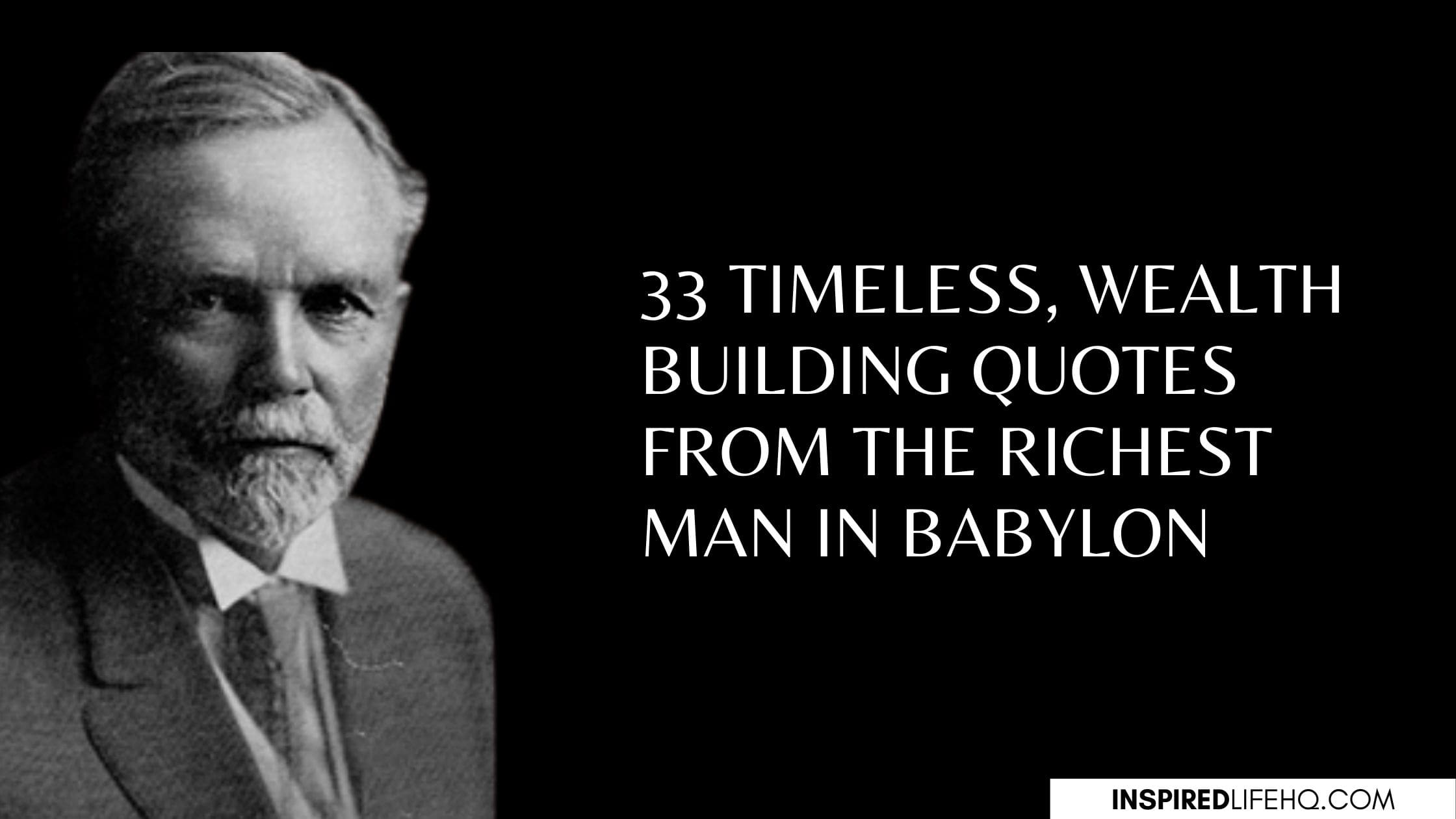 The Richest Man In Babylon Quotes InspiredLifeHQ